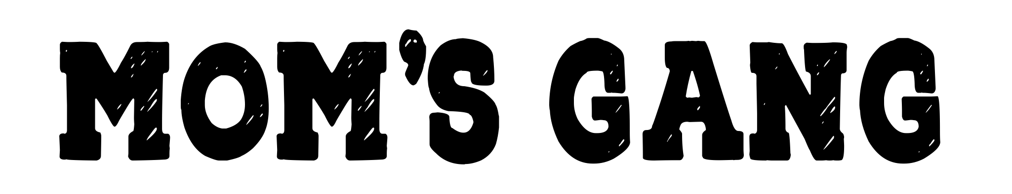 Mom's Gang